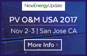 Sign up now for New Energy Update's PV O&M USA 2017 conference on November 2 and 3 in San Jose, California. 